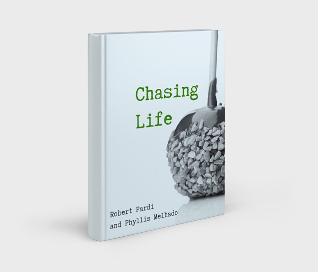 Chasing Life: The Remarkable True Story of Love, Joy and Achievement Against All Odds