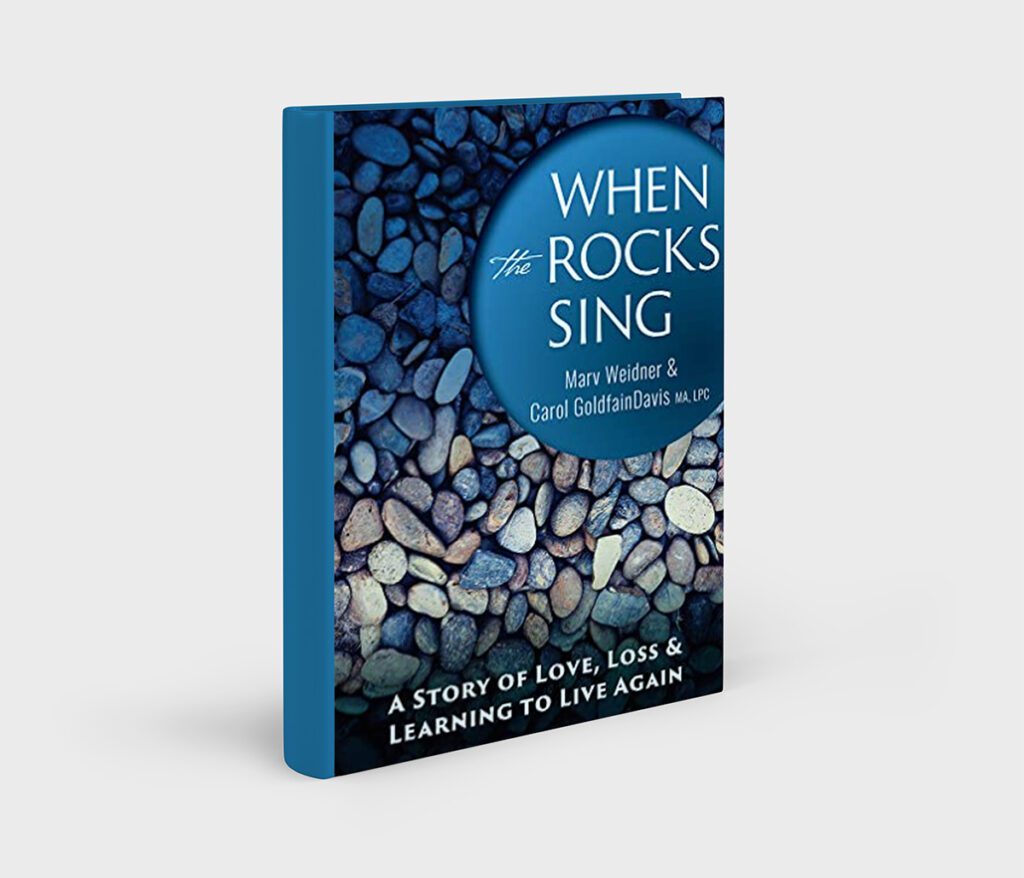 When the Rocks Sing: A Story of Love, Loss, and Learning to Live Again